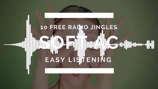 10 Soft AC Free Radio Jingles
