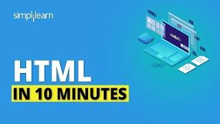 HTML Tutorial For Beginners HTML In 10 Minutes  HTML Basics For Beginners  Simplilearn