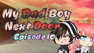 My Bad Boy Next Door  Episode 10 FINALE S.1