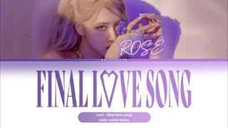 I-LAND 2 - Final Love Song  with Rosé  color coded lyrics
