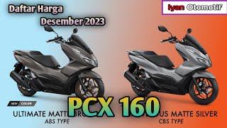 Harga Motor Honda PCX 160 TERBARU - Desember 2023