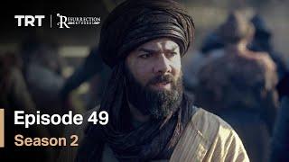 Resurrection Ertugrul - Season 2 Episode 49 English Subtitles