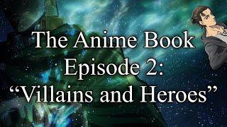 Erwin Smith & Eren Jaeger X Listener THE ANIME BOOK EP 2 “Villains and Heroes”