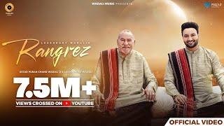 Rangrez Official Video  Ustad Puran Chand Wadali Ji  Lakhwinder Wadali  Sufiyan Bhatt  Latest