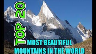 Top 20 Most Beautiful Mountains In The World 