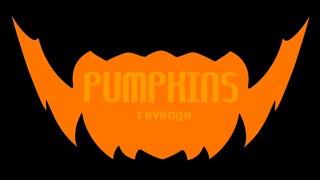 Pumpkins Revenge animatic