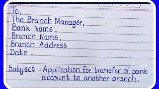 Application to Bank Manager for transfer bank accountLetter for transfer bank account in English