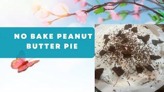 Secret Recipe for Delicious Peanut Butter Pie