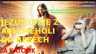 JEZUS IDZIE Z ABELMECHOLI DO BEZECH