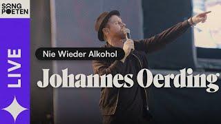 Johannes Oerding - Nie Wieder Alkohol Live am Kalkberg