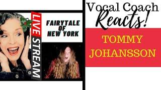 LIVE REACTION Tommy Johansson FAIRYTALE OF NEW YORK  Vocal Coach Reacts & Deconstructs