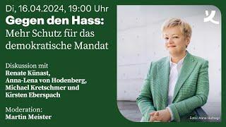 Gegen den Hass Mehr Schutz für das demokratische Mandat 2024