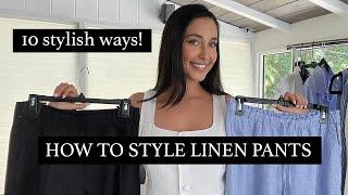 HOW TO STYLE LINEN PANTS  Stylish Outfit Ideas