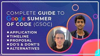 Complete Guide to Google Summer of Code GSoC by Mentors & Admins