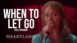 When to Let Go Full Version  Amber Marshall and Shaun Johnston  Heartland 1004  CBC