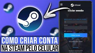 Como CRIAR CONTA NA STEAM pelo CELULAR