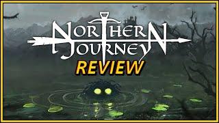 Northern Journey is very cool  Review