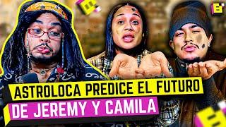 ASTROLOCA PREDICE EL FUTURO DE JEREMY Y CAMILA MEJÍA LUEGO DE ABANDONAR LOS DEL BLOQUE