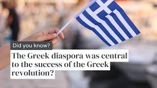 Did you know The Greek diaspora was central to the success of the Greek revolution?