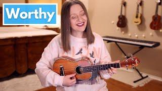 Worthy - Elevation Worship Fingerstyle Ukulele Cover