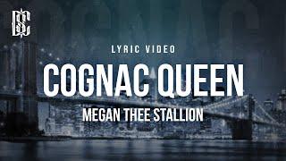 Megan Thee Stallion - Cognac Queen  Lyrics