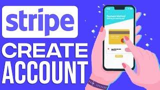 How To Create a Stripe Account 2024 Step By Step