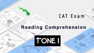 Tone I  Reading Comprehension  CAT Exam