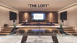 The LOFT - High End Media Room 