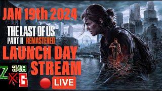 The Last of Us Part 2 Remastered Launch Stream