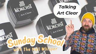 Talking Art Clear KOKOIST Sunday School with The Nail Whisperer