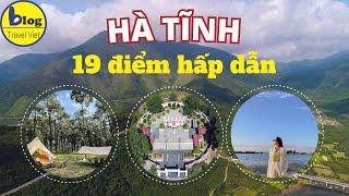 Top 19 địa điểm tham quan nổi tiếng nhất Hà Tĩnh