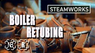 Steam Boiler Retubing - SteamWorks