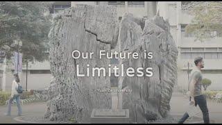 【YZU Introduction】Our Future is Limitless-Yuan Ze University