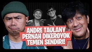 ANDRE TAULANY GAK SUKA SATU ORANG DI LAPOR PAK - OM WEN