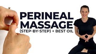 Perineal Massage Step-By-Step + Best Oil For Perineal Massage