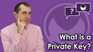 Bitcoin Q&A What is a Private Key?