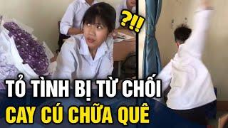 Tỏ tình thất bại thanh niên có hành động CAY CÚ khiến người xem mừng cho cô gái