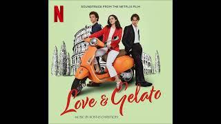 Love & Gelato - Soundtrack from the Netflix Film