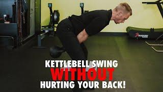 HOW TO DO A KETTLEBELL SWING WITHOUT HURTING YOUR BACK