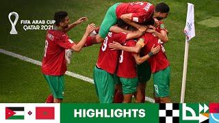 Jordan v Morocco  FIFA Arab Cup Qatar 2021  Match Highlights