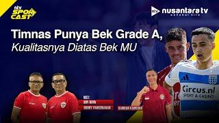 FULL Timnas Meroket Hamdan Hamedan Kita Punya Bek Grade A Kualitasnya di Atas Bek MU  SPORCAST