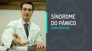 Síndrome de Pânico - Como tratar?