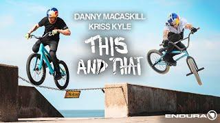 Danny MacAskill and Kriss Kyle - This and That