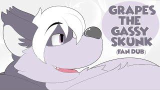 Grapes the gassy skunk fan dub