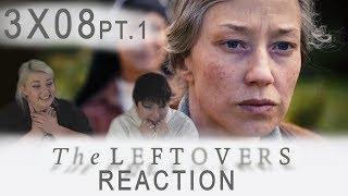 The Leftovers 3X08 THE BOOK OF NORA PT.1 reaction