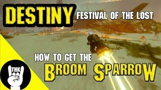 Broom Sparrow Destiny Festival Of The Lost Lost Broom