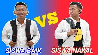 SISWA BAIK VERSUS SISWA NAKAL DISEKOLAH   Mikael Family