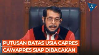 MK Sudah Teken Putusan soal Batas Usia Capres-Cawapres yang Baru