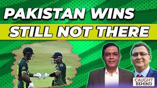 Pakistan Wins  Still Not There  Caught Behind