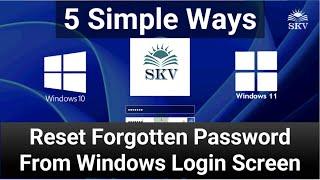 5 Simple Ways to Reset Forgotten Password in Windows 11 Login Screen  Reset Forgotten Password